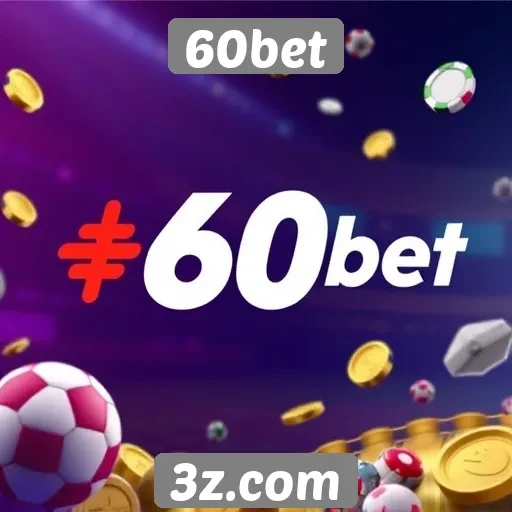 60bet : Oferta de jogos online no 60bet