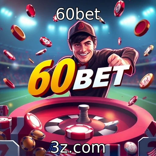 60bet : Impactos da regulamentação sobre jogos de azar online